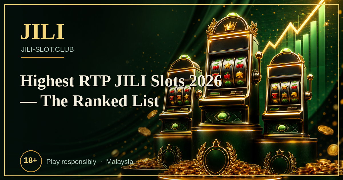 Highest RTP JILI Slots 2026 — The Ranked List