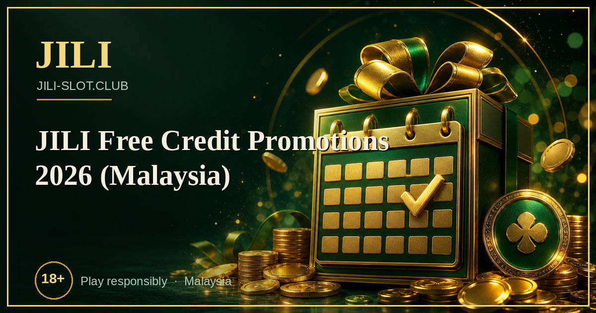 JILI Free Credit Promotions 2026 (Malaysia)